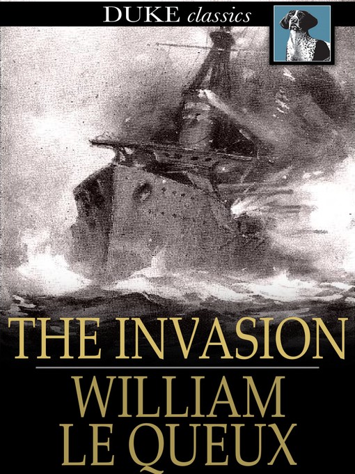 Titeldetails für The Invasion nach William Le Queux - Verfügbar